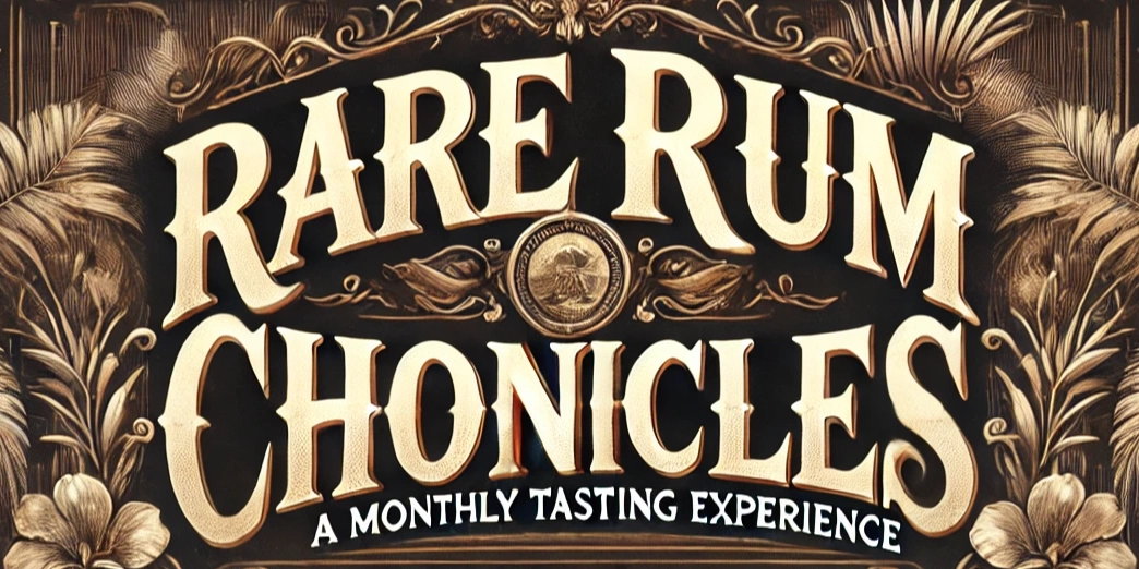 Rare Rum Chronicles